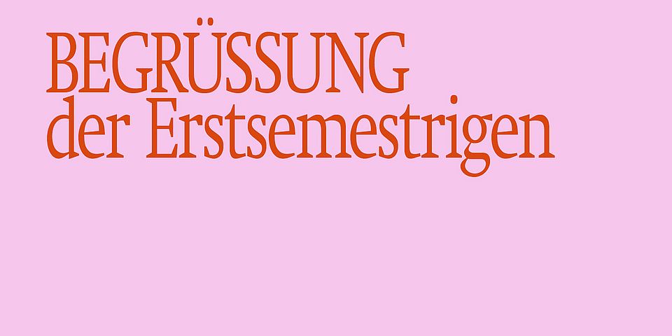 Welcome der Erstsemestrigen